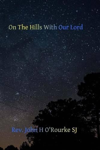 On the Hills With Our Lord: (English)