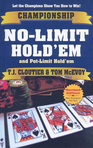 Championship No-Limit Hold'em and Pot-Limit Hold'em