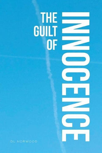 The Guilt of Innocence