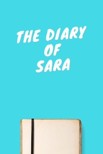 The Diary Of Sara