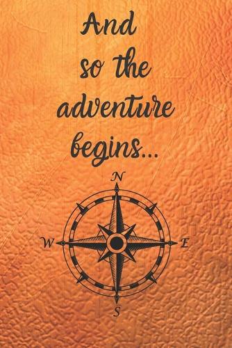 And So The Adventure Begins