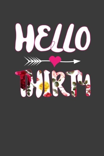 Hello Thirty