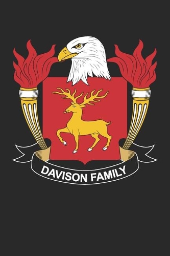 Davison: Davison Coat of Arms and Family Crest Notebook Journal (6 x 9 - 100 pages)