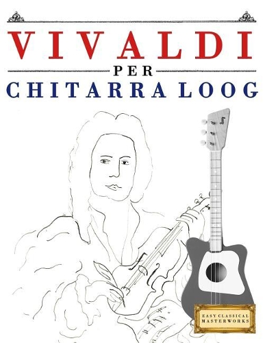 Vivaldi Per Chitarra Loog