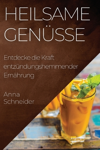 Heilsame Genüsse