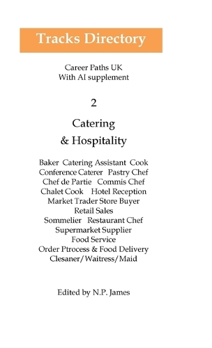 Catering and Hospitality Tracks: Career Capsules(Tracks Directory S.)