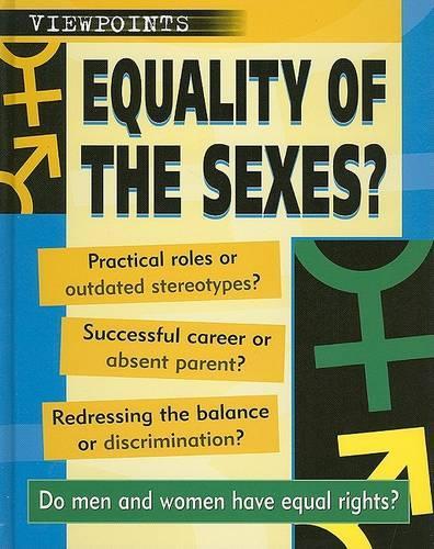 Equality of the Sexes?: (Viewpoints (Sea to Sea))