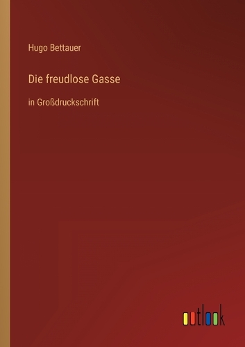 Die freudlose Gasse