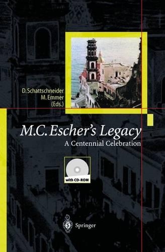M.C.Escher's Legacy: A Centennial Celebration(English)