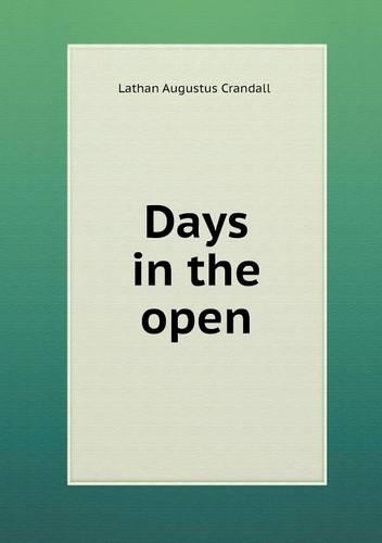 Days in the Open