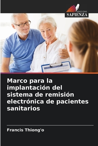 Marco para la implantación del sistema de remisión electrónica de pacientes sanitarios