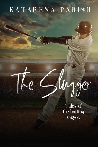 The Slugger