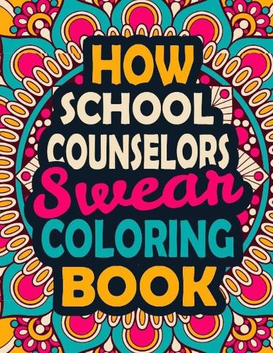 How School Counselors Swear Coloring Book