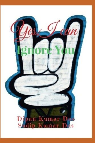 Yes, I can Ignore You