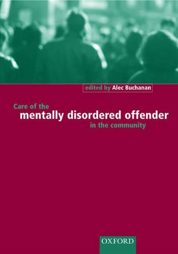 Care of the Mentally Disordered Offender in the Community