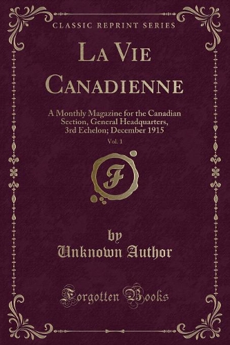 La Vie Canadienne, Vol. 1
