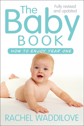 The Baby Book: How to Enjoy Year One: Revised and Updated(English)