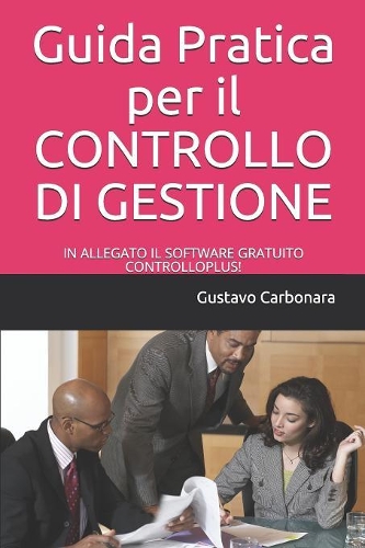Guida Pratica per il CONTROLLO DI GESTIONE