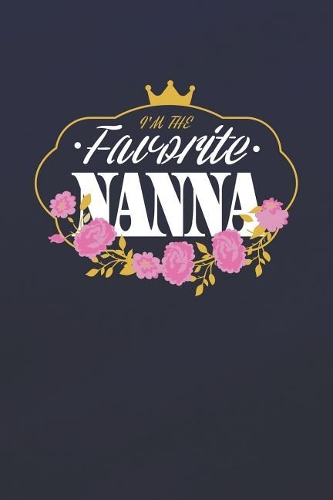 I'm The Favorite Nanna