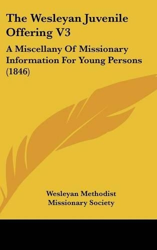 The Wesleyan Juvenile Offering V3
