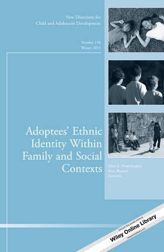 Adoptees′ Ethnic Identity Within Family and Social Contexts