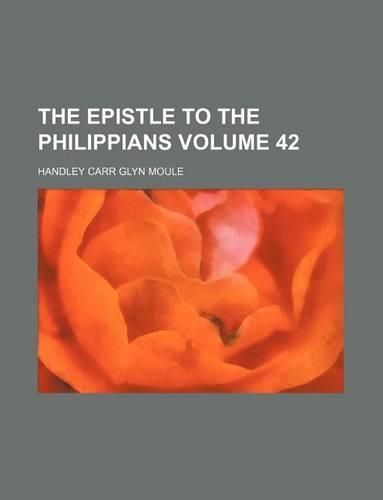 The Epistle to the Philippians Volume 42