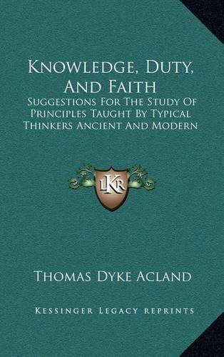 Knowledge, Duty, and Faith