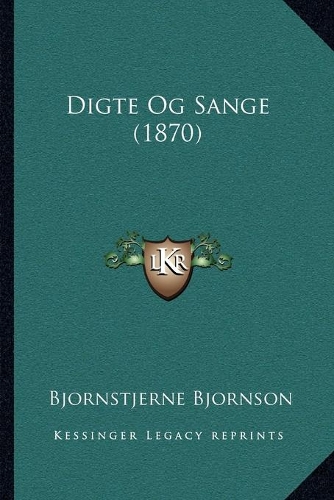Digte Og Sange (1870)