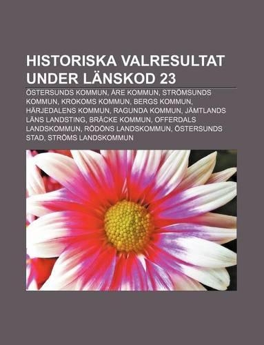 Historiska Valresultat Under Lanskod 23