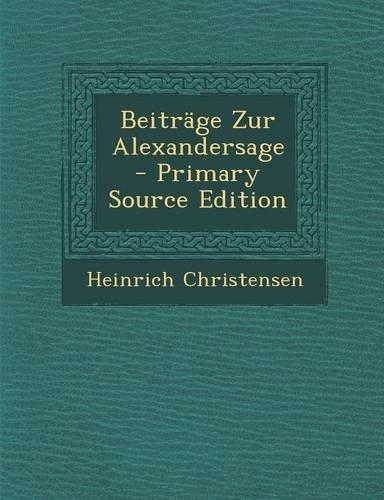 Beitrage Zur Alexandersage