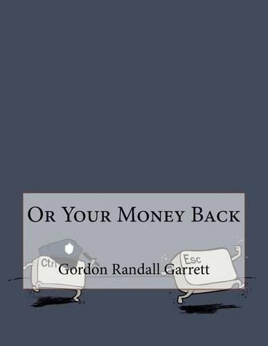 Or Your Money Back