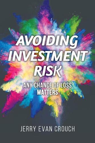 Avoiding Investment Risk