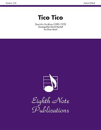 Tico Tico: Conductor Score & Parts(Eighth Note Publications)
