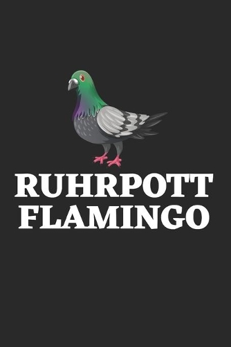 Ruhrpott Flamingo