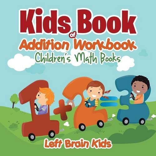 Kids Book of Addition Workbook Children's Math Books: (English)