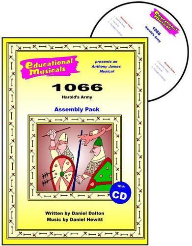 1066: Harold's Army (Assembly Pack)(Educational Musicals - Assembly Pack S.)