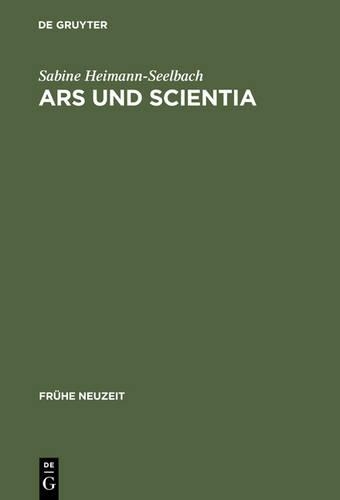 Ars und Scientia: (58 Frühe Neuzeit)
