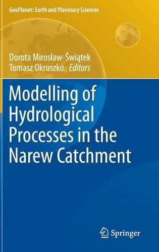 Modelling of Hydrological Processes in the Narew Catchment