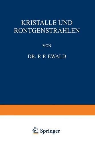 Kristalle und Röntgenstrahlen