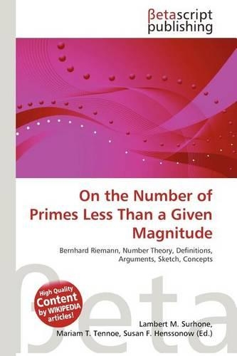 On the Number of Primes Less Than a Given Magnitude
