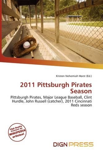 2011 Pittsburgh Pirates Season