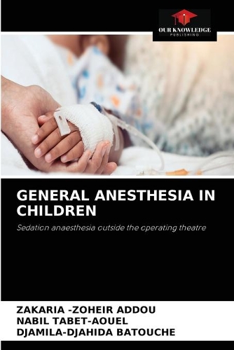General Anesthesia in Children