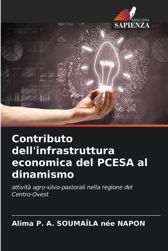Contributo dell'infrastruttura economica del PCESA al dinamismo