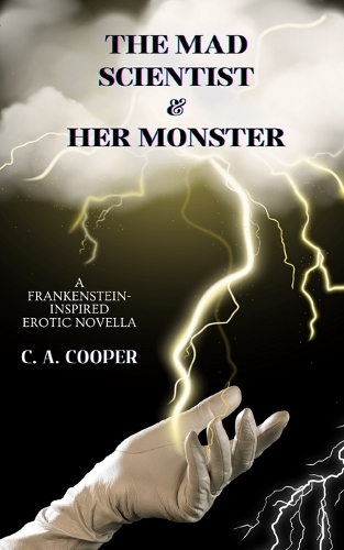 The Mad Scientist and Her Monster