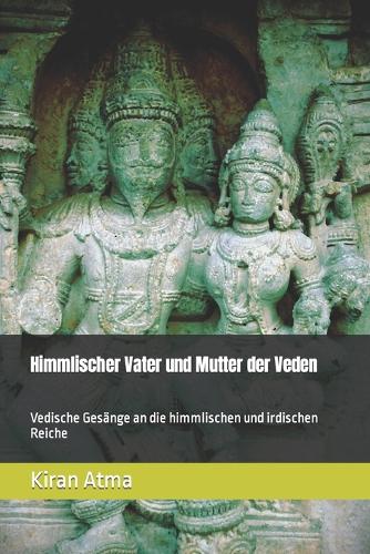 Himmlischer Vater und Mutter der Veden