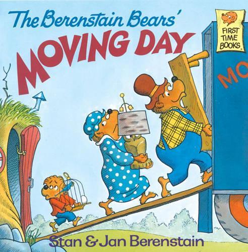 The Berenstain Bears' Moving Day: (First Time Books)