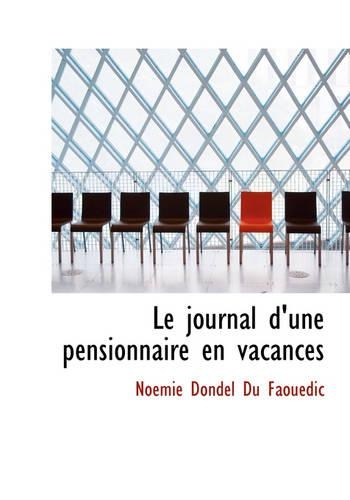 Le Journal D'Une Pensionnaire En Vacances