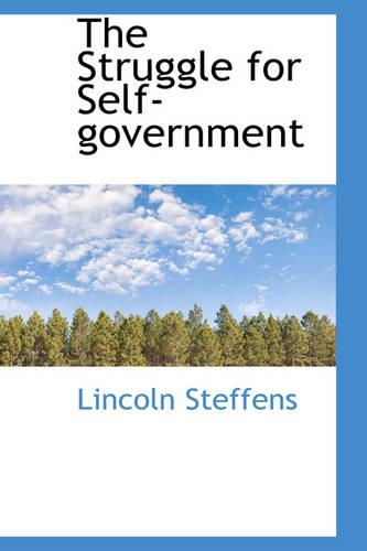 The Struggle for Self-Government