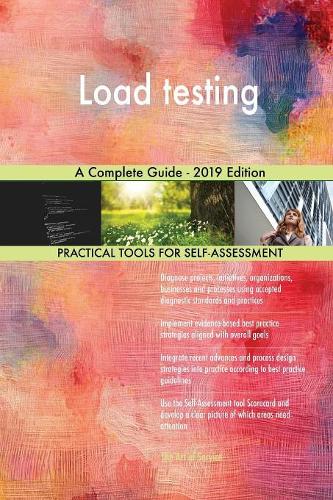 Load testing A Complete Guide - 2019 Edition