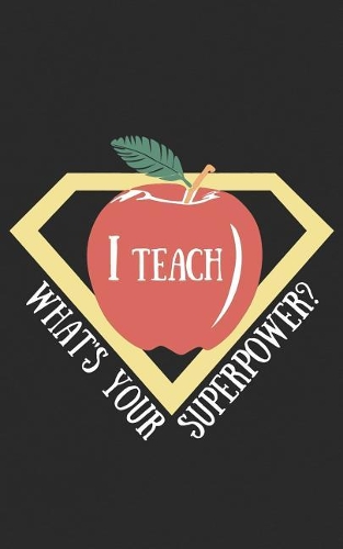 I Teach